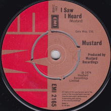 Load image into Gallery viewer, Mustard (3) : Good Time Comin&#39; / I Saw I Heard (7&quot;)

