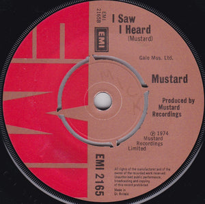 Mustard (3) : Good Time Comin' / I Saw I Heard (7")