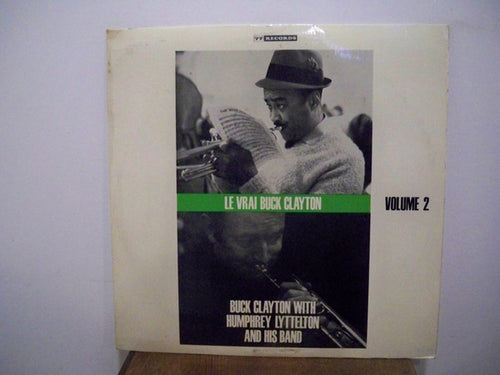 Buck Clayton : Le Vrai Buck Clayton Volume 2 (LP)