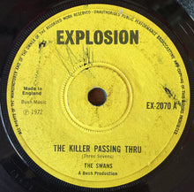 Load image into Gallery viewer, The Swans : The Killer Passing Thru (7&quot;, Single)
