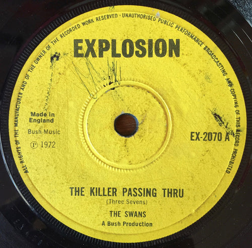 The Swans : The Killer Passing Thru (7