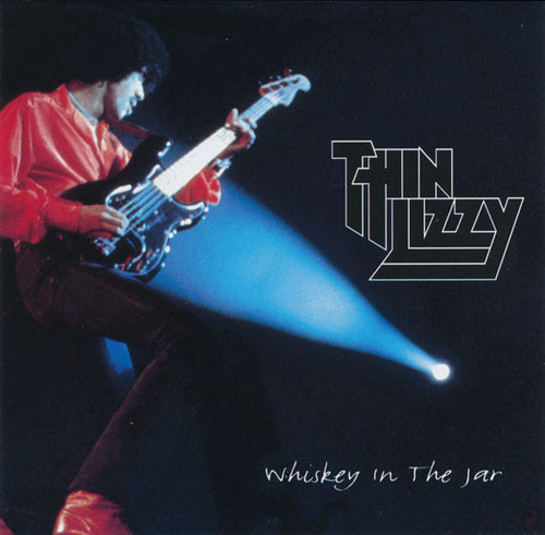 Thin Lizzy : Whiskey In The Jar (CD, Comp, RE)