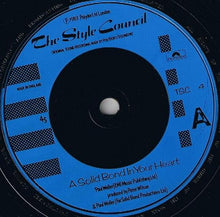 Load image into Gallery viewer, The Style Council : A Solid Bond In Your Heart (7&quot;, Single, Blu)
