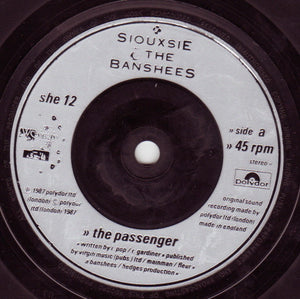 Siouxsie & The Banshees : The Passenger (7", Single, Ltd, Pos)