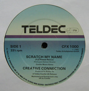 Creative Connection : Scratch My Name (Full Power Remix) (12", Single)
