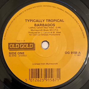 Typically Tropical : Barbados / Rocket Now (7", Single, RP)