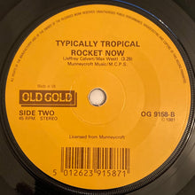 Load image into Gallery viewer, Typically Tropical : Barbados / Rocket Now (7&quot;, Single, RP)
