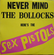 Load image into Gallery viewer, Sex Pistols : Never Mind The Bollocks Here&#39;s The Sex Pistols (LP, Album, RE)
