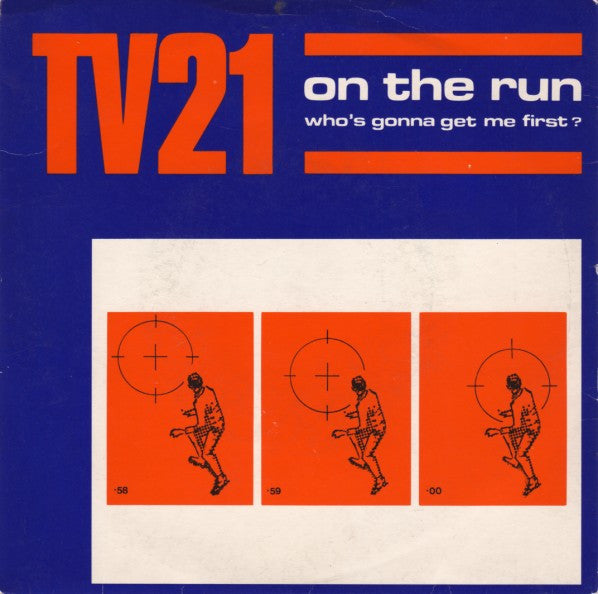 TV21 : On The Run (Who's Gonna Get Me First) (7