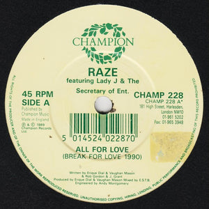 Raze Featuring Lady J & The Secretary Of Entertainment : All 4 Love (Break 4 Love 1990) (7")