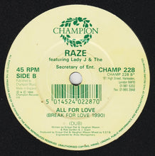 Load image into Gallery viewer, Raze Featuring Lady J &amp; The Secretary Of Entertainment : All 4 Love (Break 4 Love 1990) (7&quot;)
