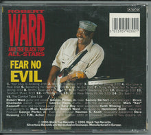 Load image into Gallery viewer, Robert Ward &amp; The Black Top All-Stars : Fear No Evil (CD, Album, RE)
