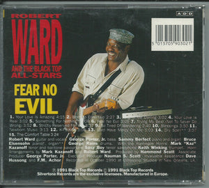 Robert Ward & The Black Top All-Stars : Fear No Evil (CD, Album, RE)