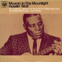 Howlin' Wolf : Moanin' In The Moonlight (LP, Album, Mono, RE)
