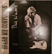 Load image into Gallery viewer, Phil Watts (3) : Spare Me Confusion (7&quot;)

