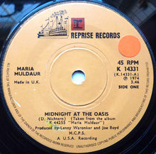 Load image into Gallery viewer, Maria Muldaur : Midnight At The Oasis (7&quot;, Sol)

