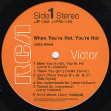 Load image into Gallery viewer, Jerry Reed : When You&#39;re Hot, You&#39;re Hot (LP, Album, Dyn)
