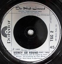 Load image into Gallery viewer, The Style Council : Money-Go-Round (Parts 1+2) (7&quot;, Single, Sil)
