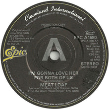 Load image into Gallery viewer, Meat Loaf : I&#39;m Gonna Love Her For Both Of Us (7&quot;, Single, Promo)
