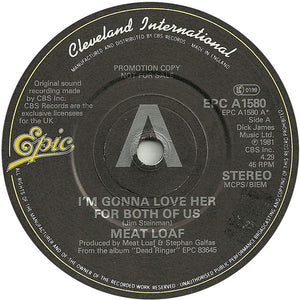 Meat Loaf : I'm Gonna Love Her For Both Of Us (7", Single, Promo)