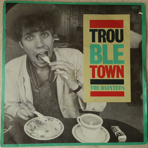 The Daintees : Trouble Town (7