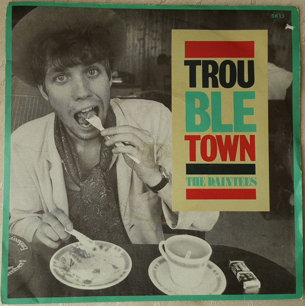 The Daintees : Trouble Town (7