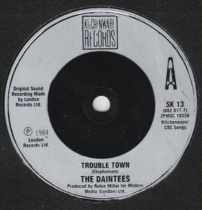 The Daintees : Trouble Town (7", Single, Sil)