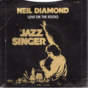 Neil Diamond : Love On The Rocks (7", Sol)