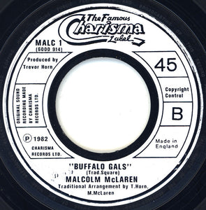 Malcolm McLaren And World's Famous Supreme Team : Buffalo Gals (7", Single, Lar)