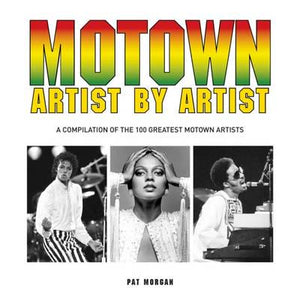 Motown - Artist by Artist - Pat Morgan (New hardback book)