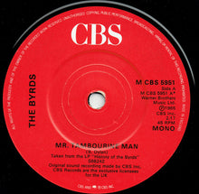 Load image into Gallery viewer, The Byrds : Mr Tambourine Man / Turn, Turn, Turn (7&quot;, Single, Mono, RE, RP, Red)
