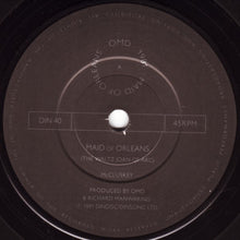 Load image into Gallery viewer, Orchestral Manoeuvres In The Dark : Maid Of Orleans (7&quot;, Single, Met)
