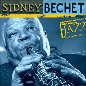 Sidney Bechet : Ken Burns Jazz (CD, Comp)