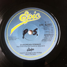 Load image into Gallery viewer, The Stranglers : European Female (7&quot;, Single, Sma)
