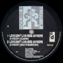 Load image into Gallery viewer, Double Trouble : Love Don&#39;t Live Here Anymore (12&quot;)
