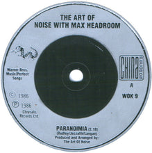 Load image into Gallery viewer, The Art Of Noise With Max Headroom : Paranoimia (7&quot;, Single, Sil)
