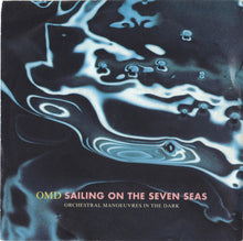 Load image into Gallery viewer, Orchestral Manoeuvres In The Dark : Sailing On The Seven Seas (7&quot;, Single, Sil)
