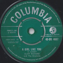 Load image into Gallery viewer, Cliff Richard &amp; The Shadows : A Girl Like You (7&quot;, Single)
