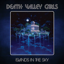 Load image into Gallery viewer, Death Valley Girls - Islands In The Sky
