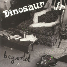 Load image into Gallery viewer, Dinosaur Jr. - Beyond (25th Anniversary Reissue)
