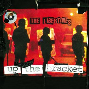 The Libertines - Up The Bracket (20th Anniversary)