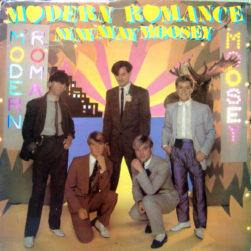 Modern Romance : Ay Ay Ay Ay Moosey (12
