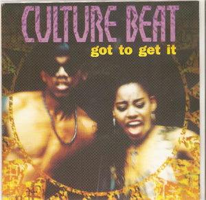 Culture Beat : Got To Get It (7", Single)