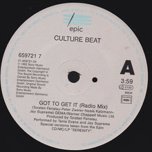 Load image into Gallery viewer, Culture Beat : Got To Get It (7&quot;, Single)
