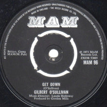 Load image into Gallery viewer, Gilbert O&#39;Sullivan : Get Down (7&quot;, Single)
