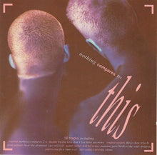 Load image into Gallery viewer, Various : Nothing Compares To This (CD, Comp)

