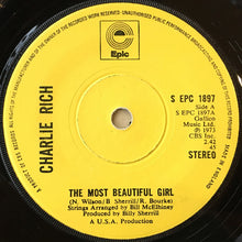 Load image into Gallery viewer, Charlie Rich : The Most Beautiful Girl (7&quot;, Single, Sol)
