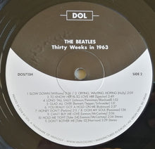 Load image into Gallery viewer, The Beatles - Thirty Weeks In 1963
