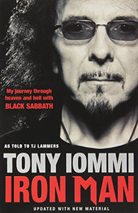 Iron Man: My Journey Through Heaven and Hell with Black Sabbath - Tony Iommi (Pre-owned soft cover book)