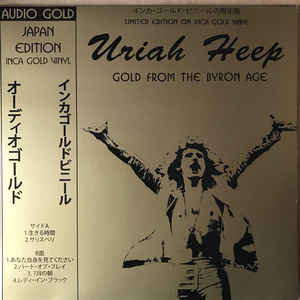 Uriah Heep - Gold From The Byron Age (Japan Edition)